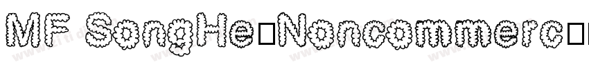 MF SongHe(Noncommerc字体转换